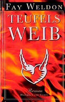Teufels Weib by Fay Weldon