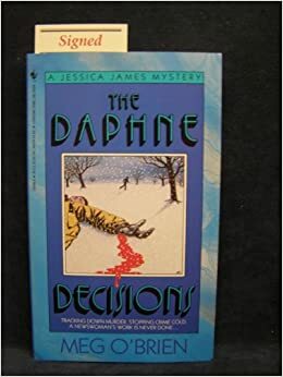 The Daphne Decisions by Meg O'Brien