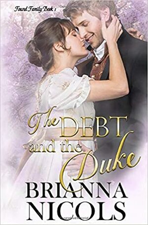 The Debt and the Duke by Brianna Nicols