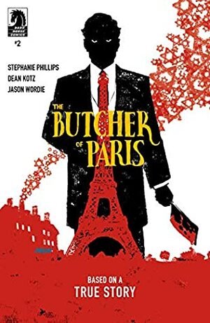 The Butcher of Paris #2 by Dave Johnson, Dean Kotz, Stephanie Phillips, Jason Wordie