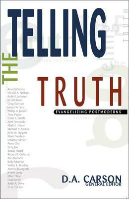 Telling the Truth: Evangelizing Postmoderns by The Zondervan Corporation