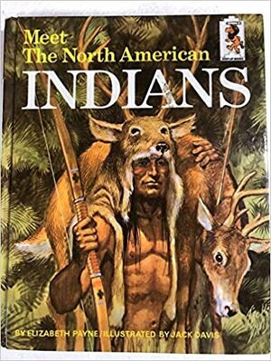 Meet the North American Indians by Elizabeth Payne