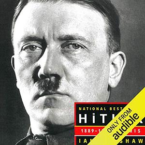 Hitler: 1889-1936: Hubris by Ian Kershaw