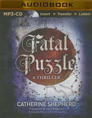 Fatal Puzzle by Catherine Shepherd