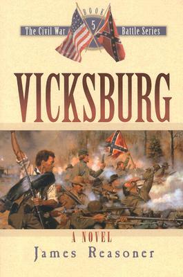 Vicksburg by James Reasoner