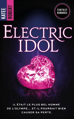 Electric Idol by Katee Robert