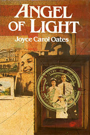 Angel of Light by Joyce Carol Oates