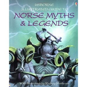 Norse Myths and Legends by Anne Millard, Cheryl Evans