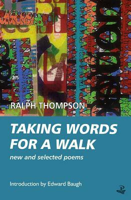 Taking Words for a Walk by Ralph Thompson