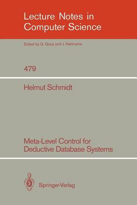 Meta-Level Control for Deductive Database Systems by Helmut Schmidt