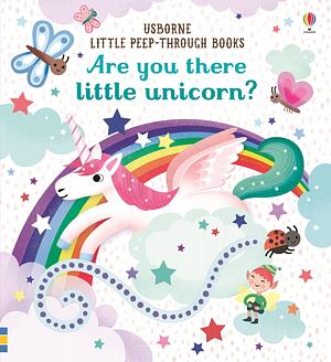 Are You There Little Unicorn? by Sam Taplin, Sarah Allen