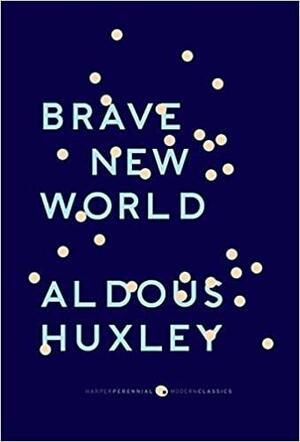 Brave New World by Aldous Huxley