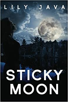 Sticky Moon by Lily Java