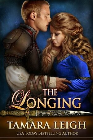 The Longing by Tamara Leigh