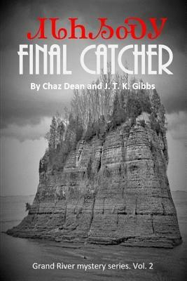 Final Catcher by Charles Dean, J. T. K. Gibbs