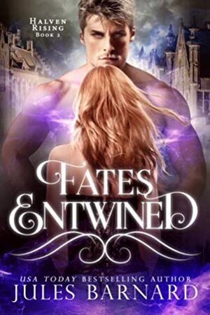 Fates Entwined by Jules Barnard