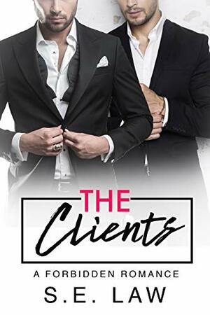 The Clients by S.E. Law