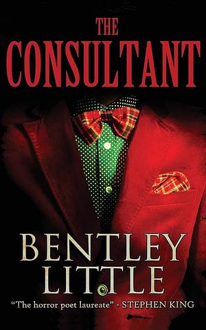 The Consultant by Bentley Little