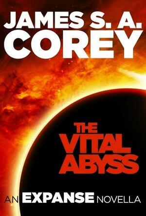 The Vital Abyss by James S. A. Corey