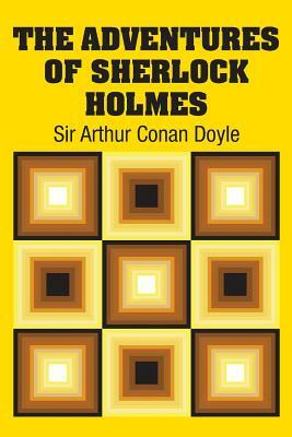 The Adventures of Sherlock Holmes by Arthur Conan Doyle