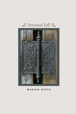 Perennial Fall by Maggie Dietz