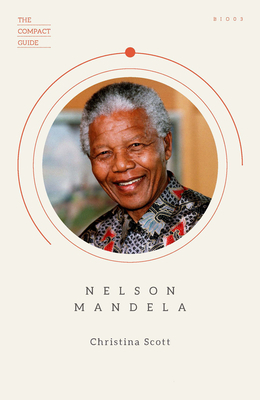 Compact Guide: Nelson Mandela by Christina Scott