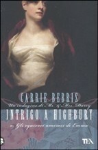 Intrigo a Highbury by Carrie Bebris