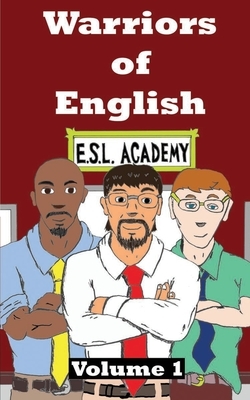 Warriors of English: Volume One by Terry Clark