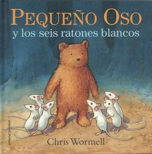 Pequeo Oso y Los Seis Ratones Blancos- Scruffy Bear and the Six White Mice by 