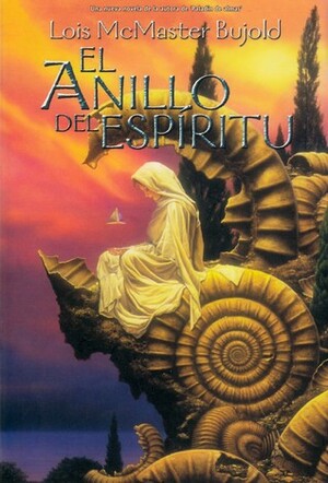 El anillo del espíritu by Lois McMaster Bujold, María Ángeles Tobalina