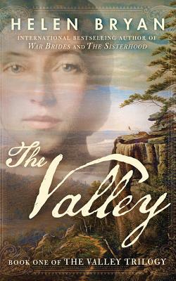 The Valley by Helen Bryan