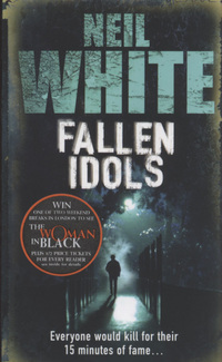 Fallen Idols by Neil White
