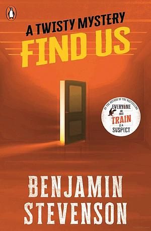 Find Us by Benjamin Stevenson