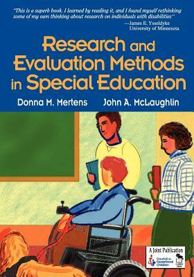 Research and Evaluation Methods in Special Education by Donna M. Mertens