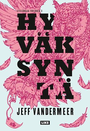 Hyväksyntä by Jeff VanderMeer