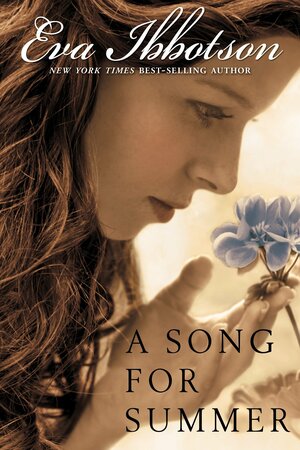 A Song for Summer by Eva Ibbotson