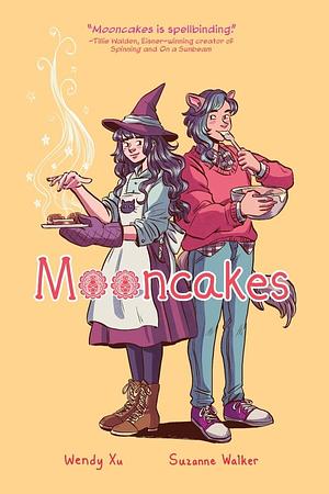 Mooncakes by Suzanne Walker, Wendy Xu