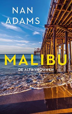 Malibu by Nan Adams