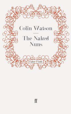 The Naked Nuns by Colin Watson