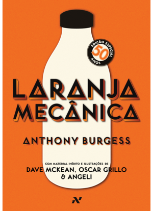 Laranja Mecânica by Anthony Burgess