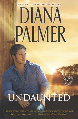 Undaunted: A Redemption Romance by Diana Palmer