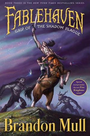Grip of the Shadow Plague by Brandon Mull