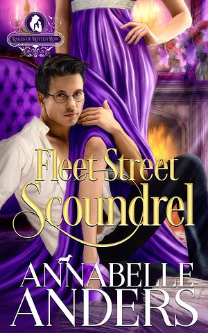 Fleet Street Scoundrel by Annabelle Anders