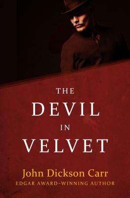 The Devil in Velvet by John Dickson Carr