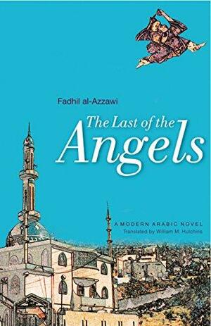 The Last of the Angels by Fadhil al-Azzawi