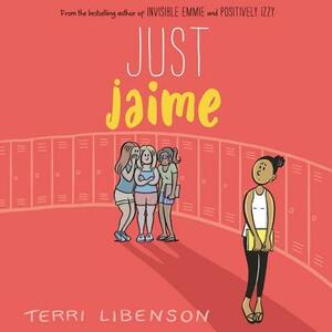 Just Jaime by Terri Libenson