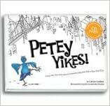 Petey Yikes (A very, very true story about a homeless little blue bird in New York City) by Carter Conlon