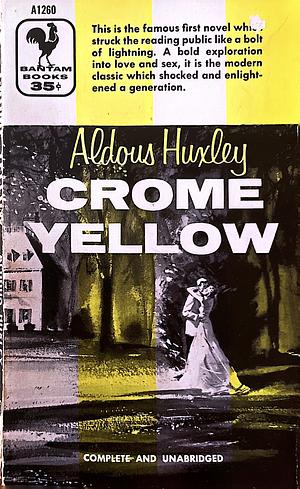 Crome Yellow by Aldous Huxley