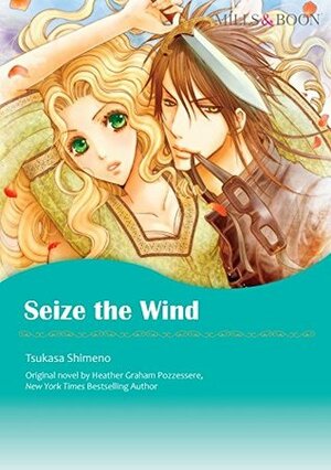 Seize the Wind by Tsukasa Shimeno, Heather Graham