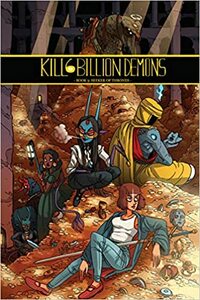 Kill 6 Billion Demons, Book 3: Seeker of Thrones by Tom Parkinson-Morgan